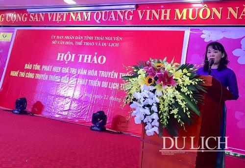 Giám đốc Sở Văn hóa Thể thao và Du lịch tỉnh Thái Nguyên, Nguyễn Thị Mai phát biểu khai mạc hội thảo